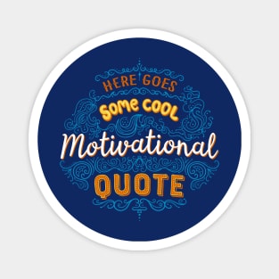 Motivational Quote Magnet